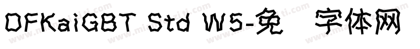 DFKaiGBT Std W5字体转换